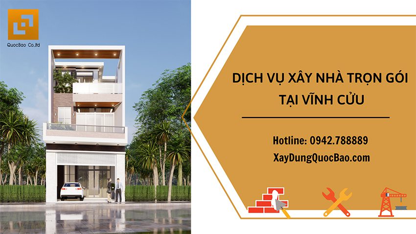 Dịch vụ xây nhà trọn gói tại Vĩnh Cửu - Đồng Nai 2022