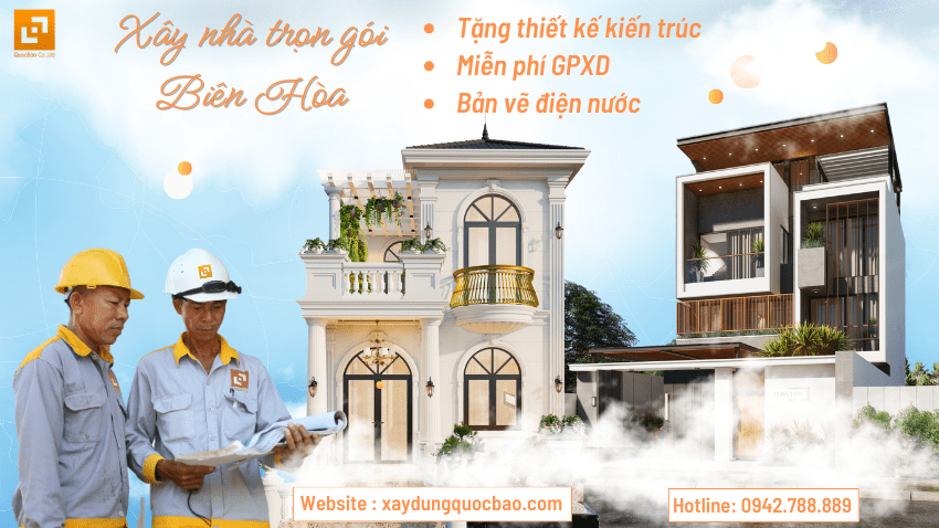 Dịch vụ xây nhà trọn gói Biên Hòa Đồng Nai