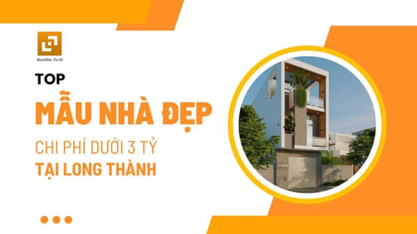 Top mẫu nhà đẹp năm 2025 với chi phí dưới 3 tỷ tại Long Thành