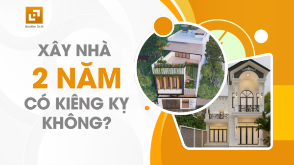 Xây nhà 2 năm