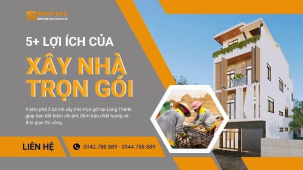 Lợi ích khi xây nhà trọn gói