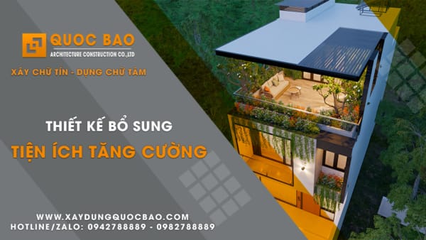 Xây Dựng Quốc Bảo - Nhà thầu 15 năm kinh nghiệm trong ngành Xây Dựng 32 tien ich tang cuong